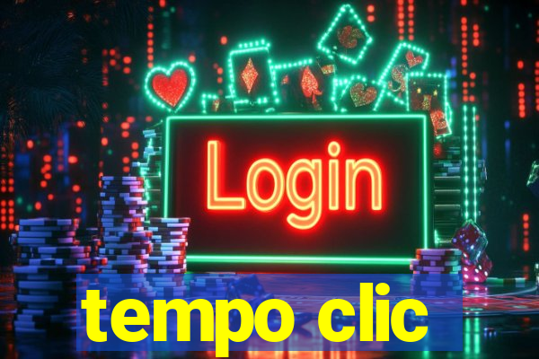 tempo clic